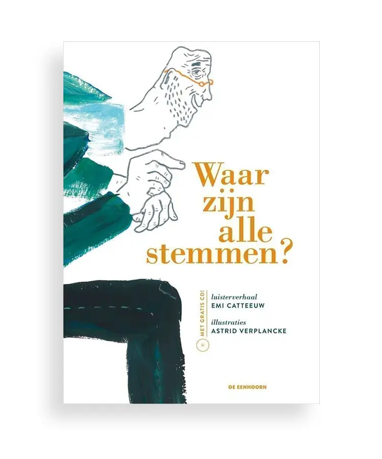 Waar zijn alle stemmen? - luisterverhaal met cd
