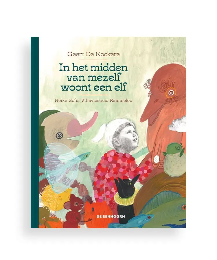 In het midden van mezelf woont een elf
